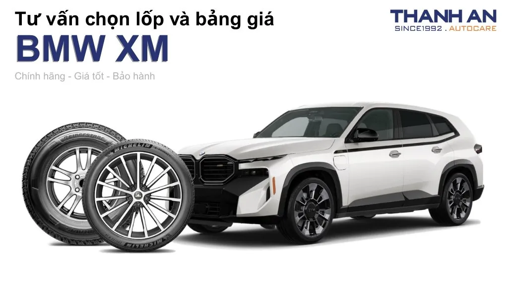 Lốp xe BMW XM giá bao nhiêu? Sử dụng các kích thước nào?