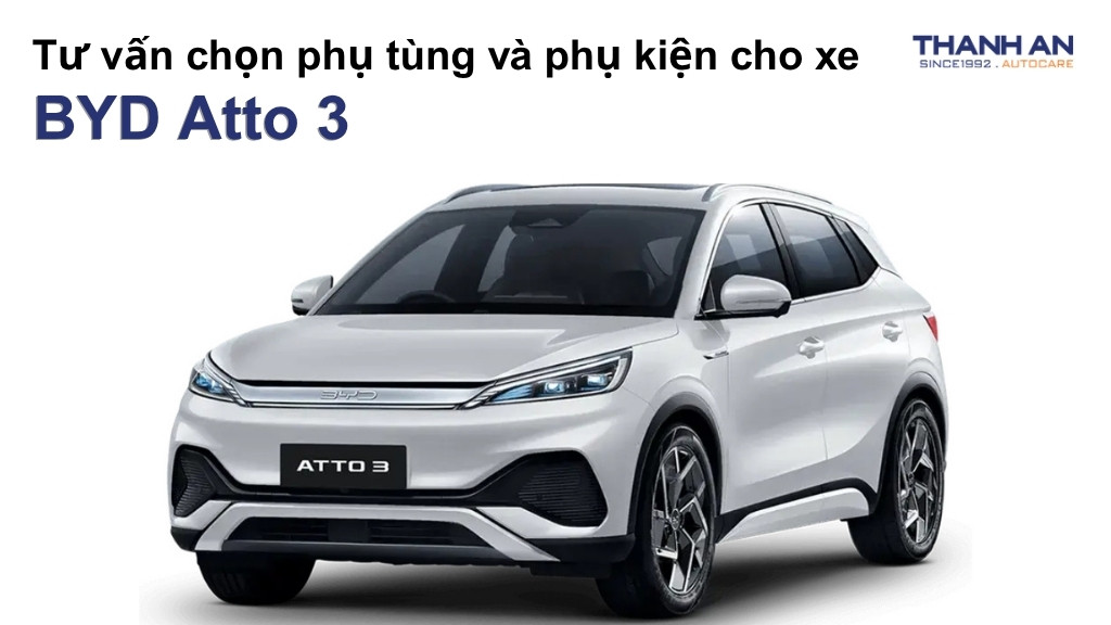 Phụ tùng và phụ kiện xe BYD Atto 3
