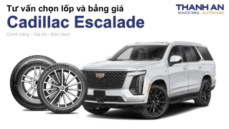 cadillac-escalade-nen-thay-lop-gi-chi-phi-bao-nhieu