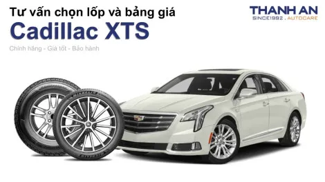 cadillac-xts-nen-thay-lop-gi-chi-phi-bao-nhieu