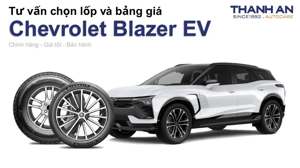 Lốp xe Chevrolet Blazer EV giá bao nhiêu? Sử dụng các kích thước nào?