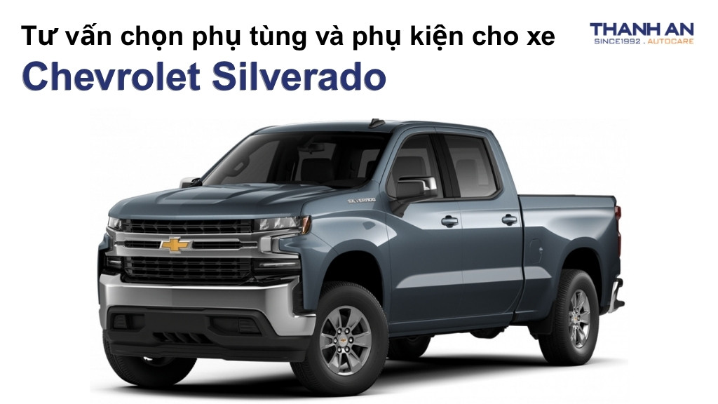 Phụ tùng và phụ kiện xe Chevrolet Silverado