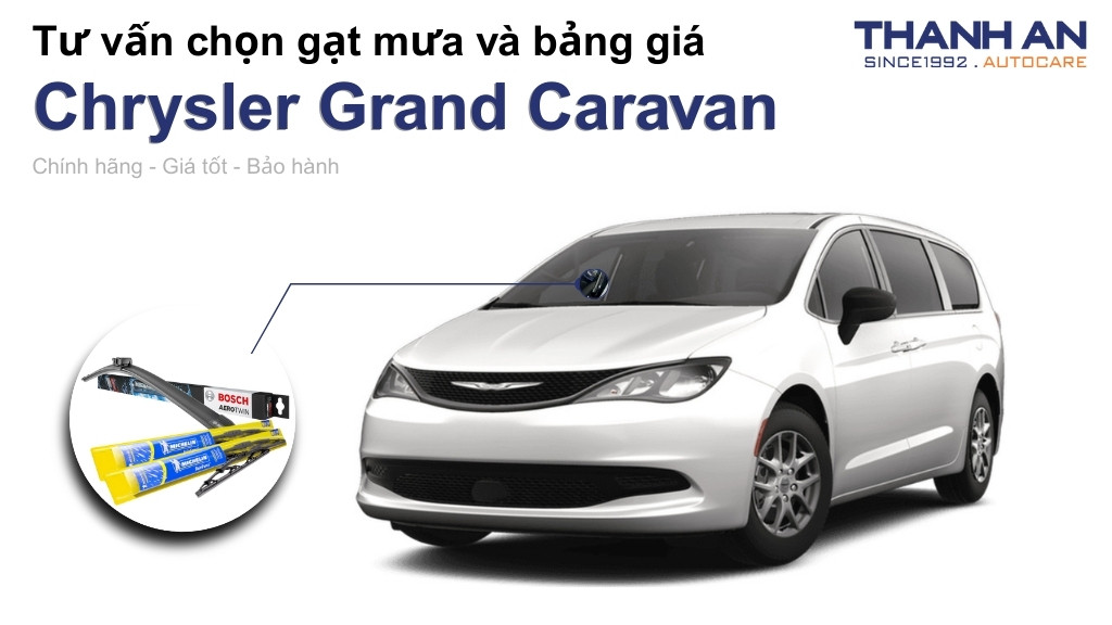 Gạt mưa xe Chrysler Grand Caravan loại nào tốt? Bảng giá mới nhất