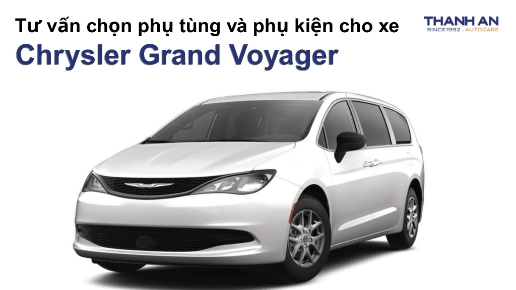 Phụ tùng và phụ kiện xe Chrysler Grand Voyager