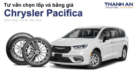 chrysler-pacifica-nen-thay-lop-gi-chi-phi-bao-nhieu