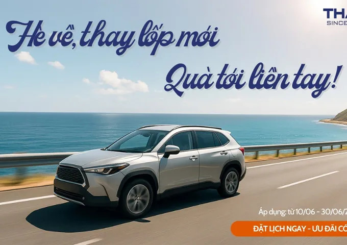 Hè Về, Thay Lốp Mới — Quà Tới Liền Tay!