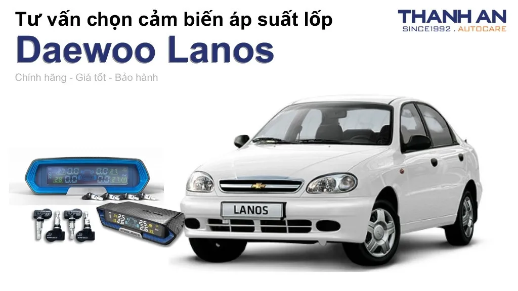Cảm biến áp suất lốp xe Daewoo Lanos loại nào tốt? Bảng giá mới nhất