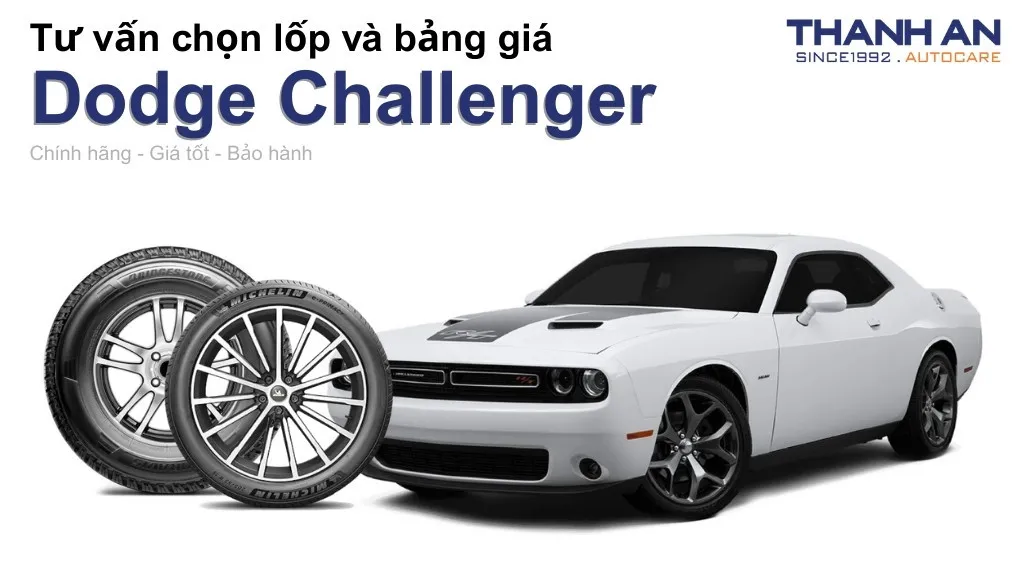 Lốp xe Dodge Challenger giá bao nhiêu? Sử dụng các kích thước nào?