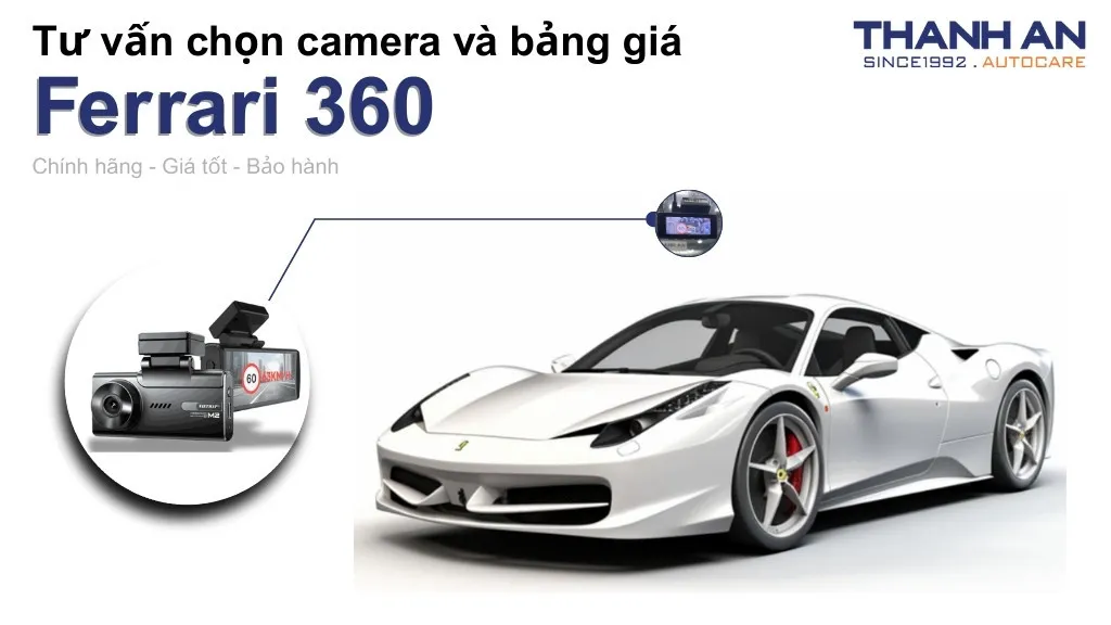 Camera hành trình xe Ferrari 360 loại nào tốt? Bảng giá mới nhất