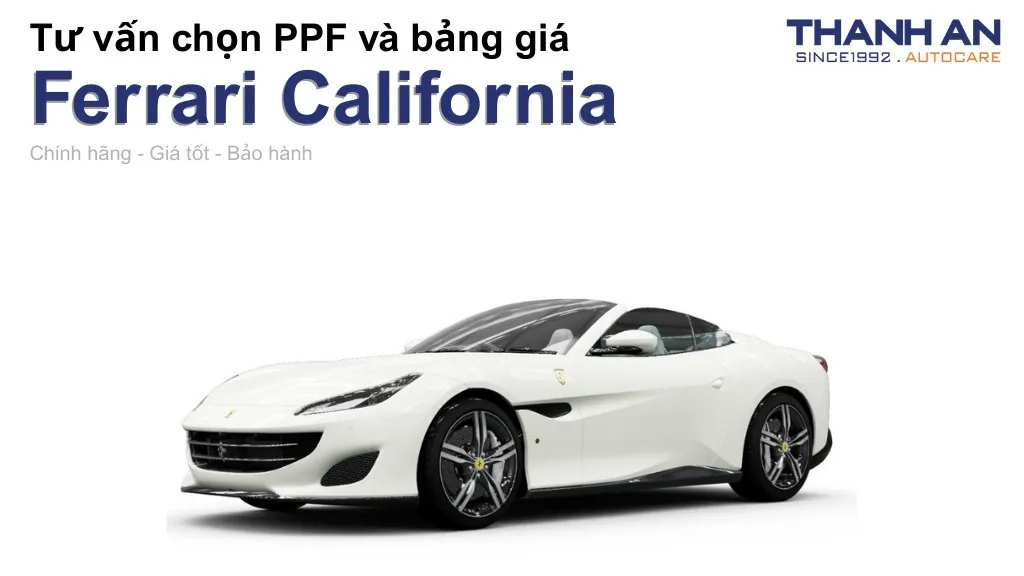 Dán PPF xe Ferrari California loại nào tốt? Bảng giá mới nhất