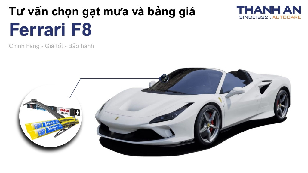 Gạt mưa xe Ferrari F8 loại nào tốt? Bảng giá mới nhất