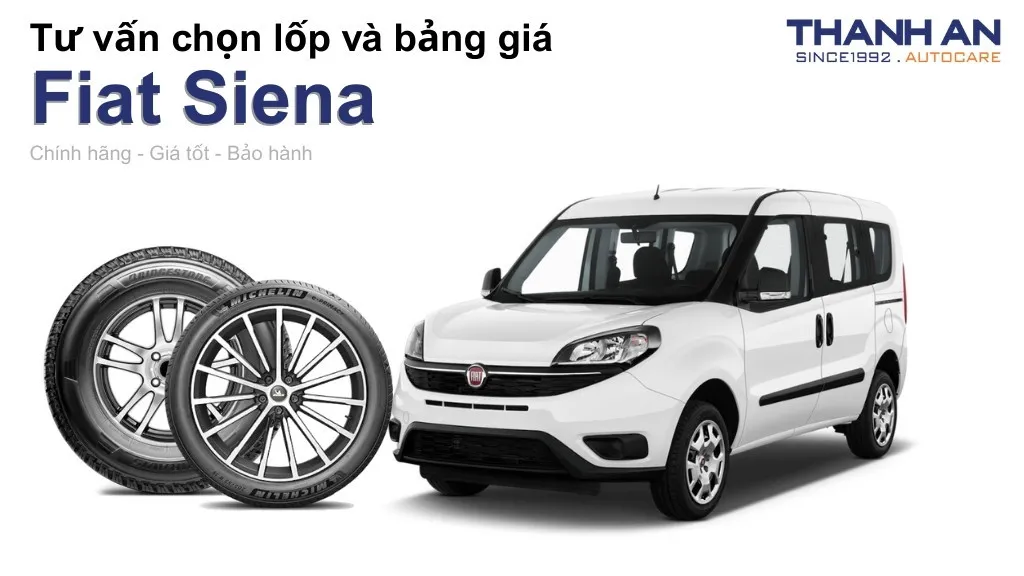 Lốp xe Fiat Siena giá bao nhiêu? Sử dụng các kích thước nào?