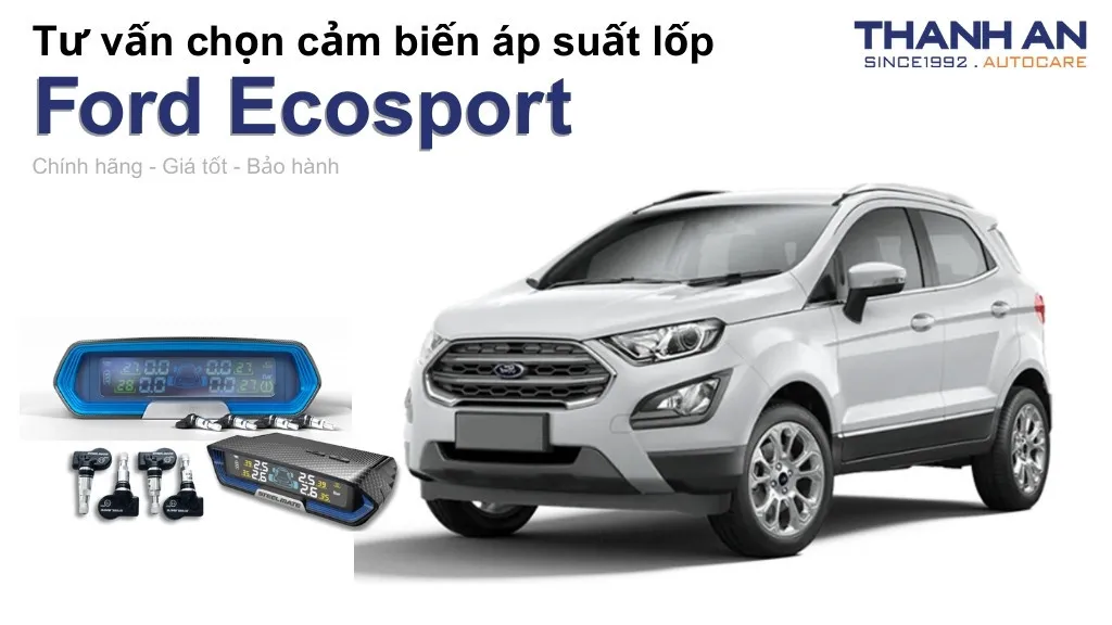 Cảm biến áp suất lốp xe Ford Ecosport loại nào tốt? Bảng giá mới nhất