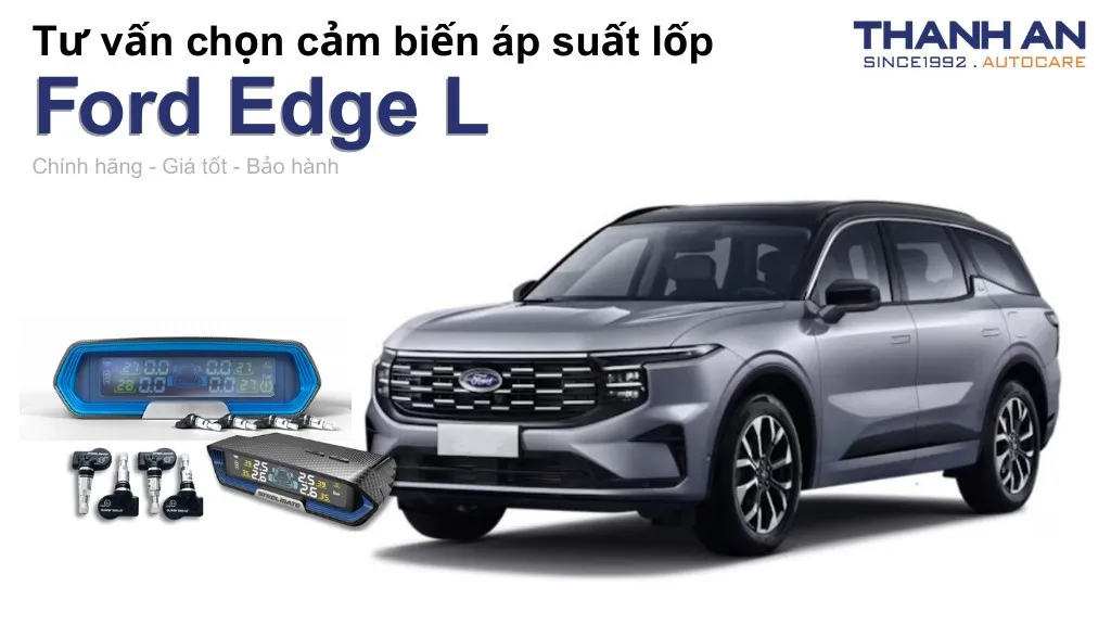 Cảm biến áp suất lốp xe Ford Edge L loại nào tốt? Bảng giá mới nhất