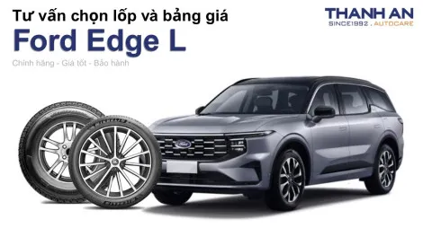 ford-edge-l-nen-thay-lop-gi-chi-phi-bao-nhieu