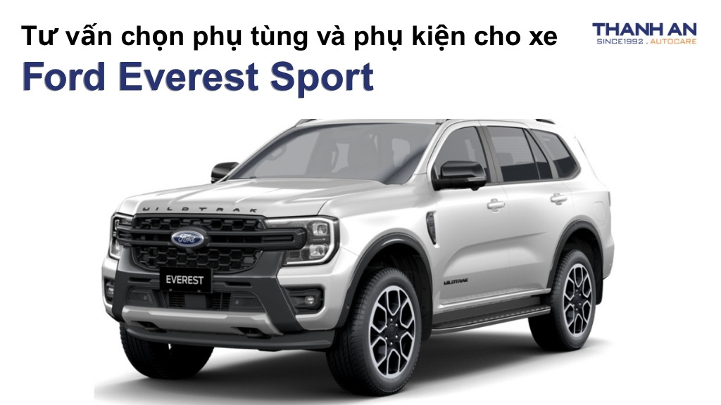 Phụ tùng và phụ kiện xe Ford Everest Sport