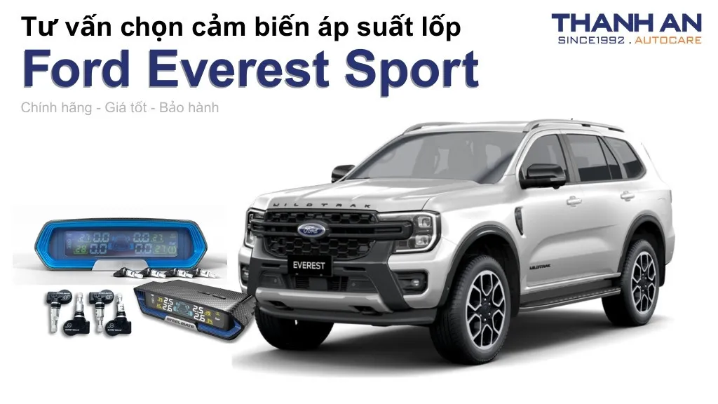 Cảm biến áp suất lốp xe Ford Everest Sport loại nào tốt? Bảng giá mới nhất