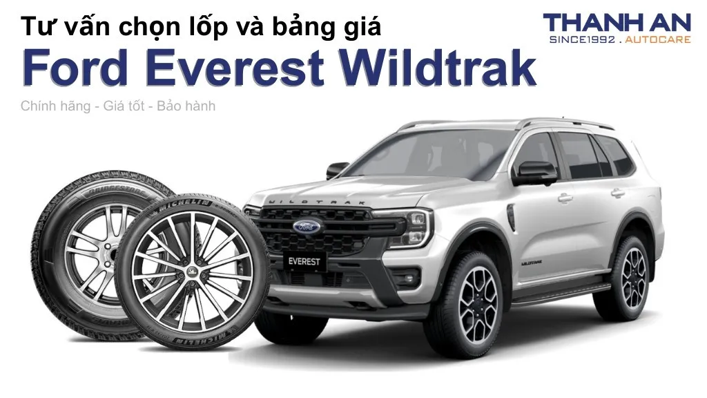 Lốp xe Ford Everest Wildtrak giá bao nhiêu? Sử dụng các kích thước nào?