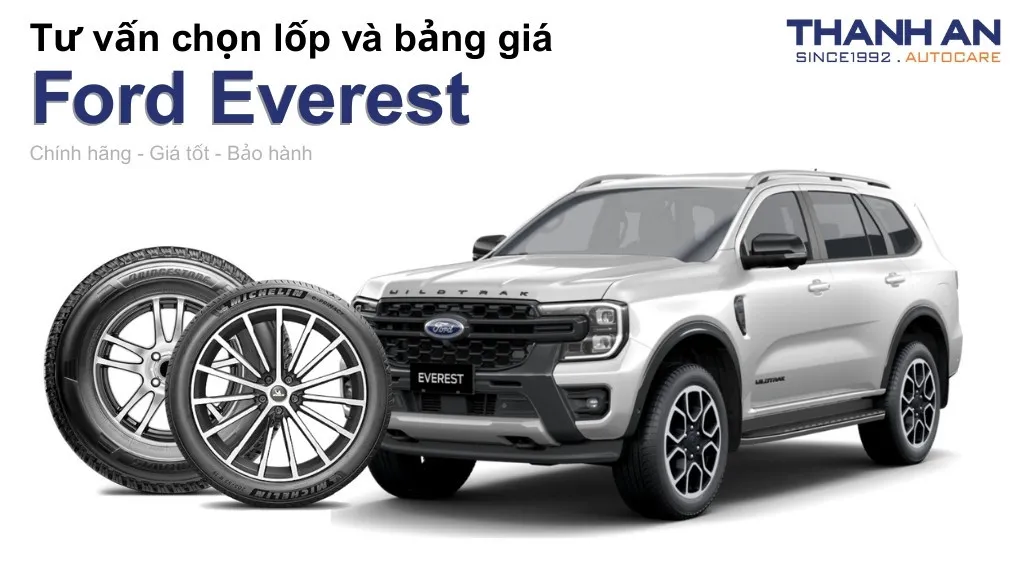 Lốp xe Ford Everest giá bao nhiêu? Sử dụng các kích thước nào?