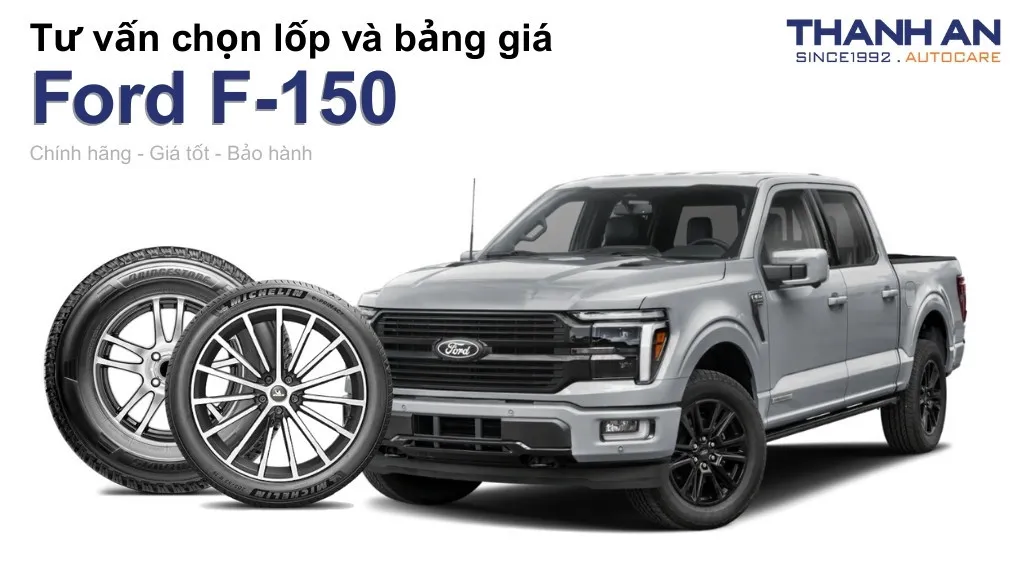 Lốp xe Ford F-150 giá bao nhiêu? Sử dụng các kích thước nào?