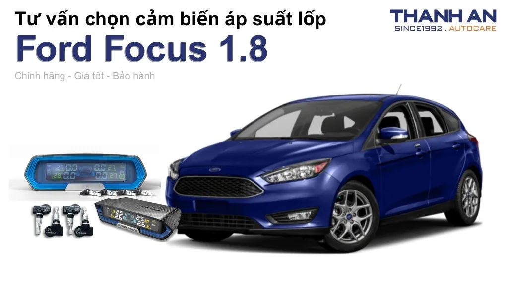 Cảm biến áp suất lốp xe Ford Focus 1.8 loại nào tốt? Bảng giá mới nhất