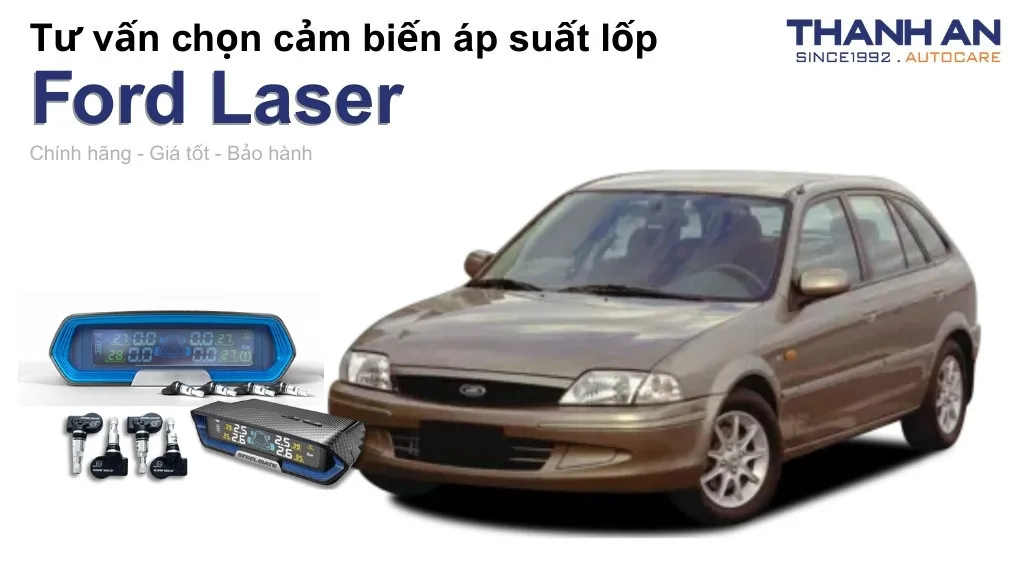 Cảm biến áp suất lốp xe Ford Laser loại nào tốt? Bảng giá mới nhất
