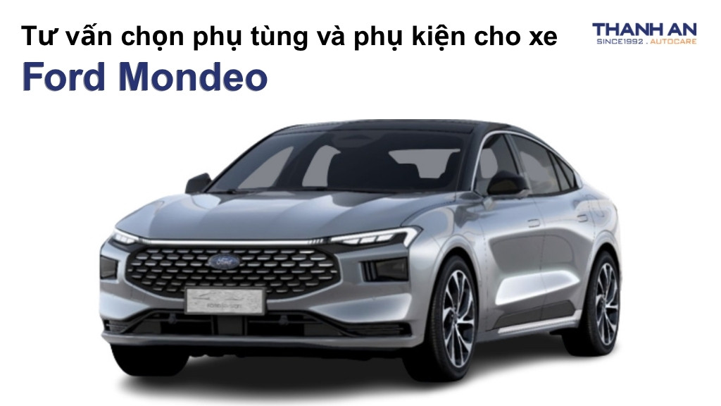 Phụ tùng và phụ kiện xe Ford Mondeo