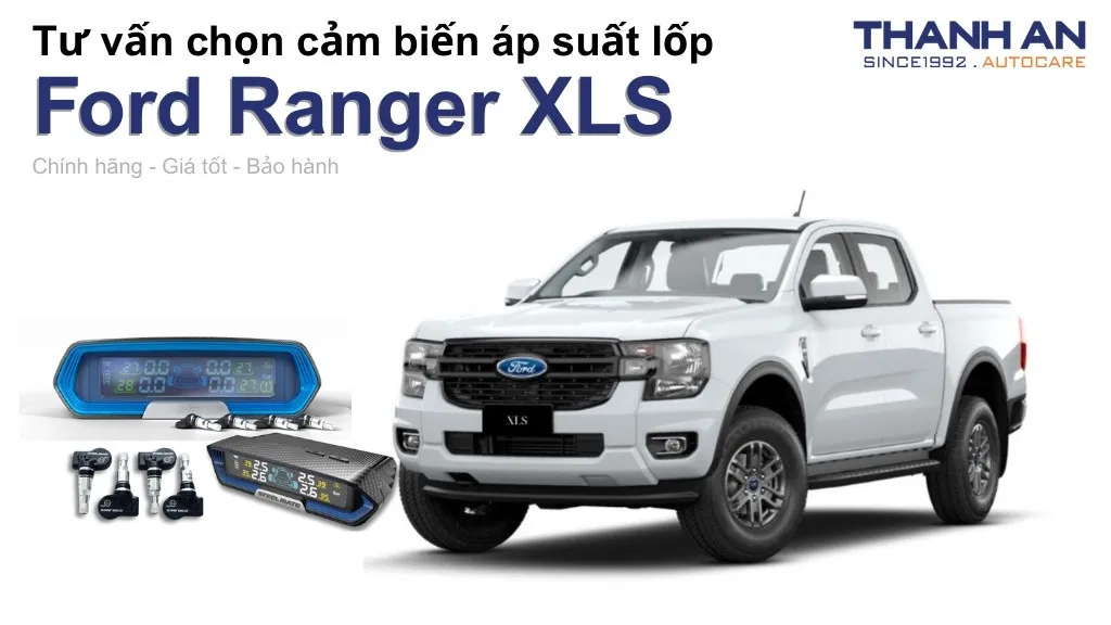 Cảm biến áp suất lốp xe Ford Ranger XLS loại nào tốt? Bảng giá mới nhất