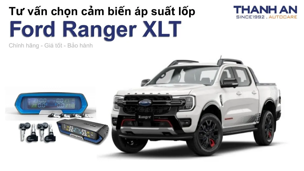 Cảm biến áp suất lốp xe Ford Ranger XLT loại nào tốt? Bảng giá mới nhất