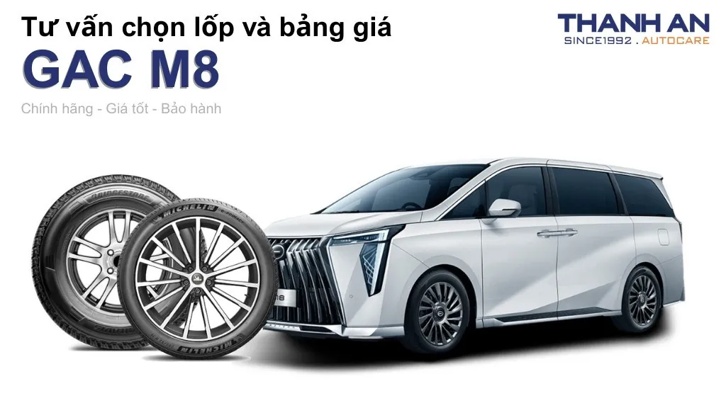 Lốp xe GAC M8 giá bao nhiêu? Sử dụng các kích thước nào?