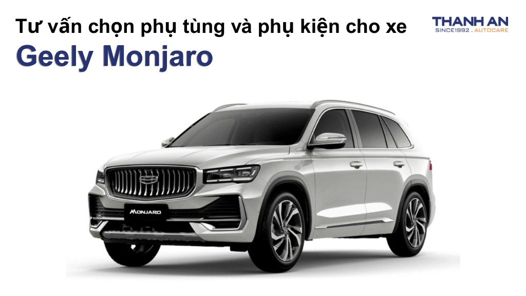 Phụ tùng và phụ kiện xe Geely Monjaro
