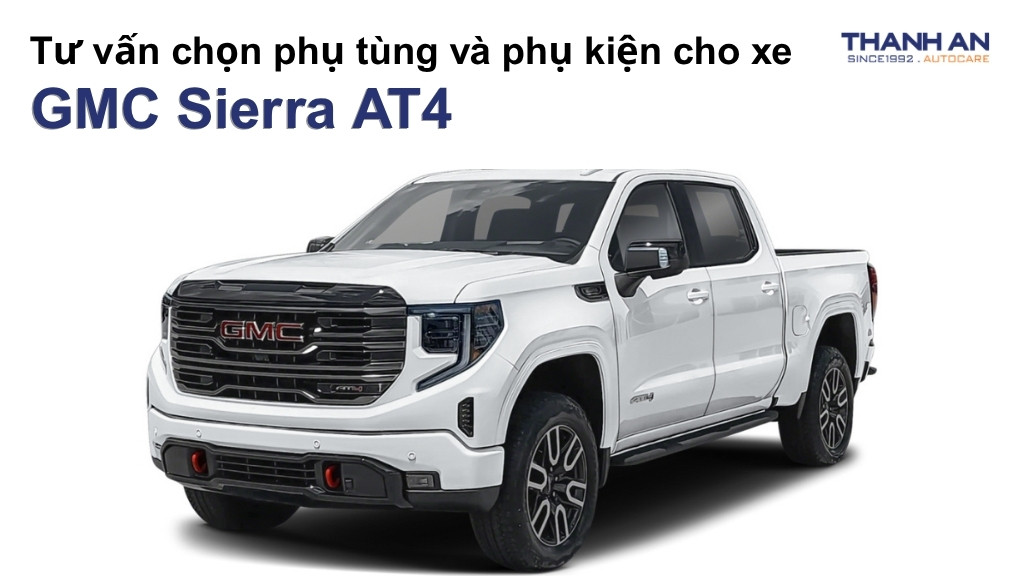 Phụ tùng và phụ kiện xe GMC Sierra AT4