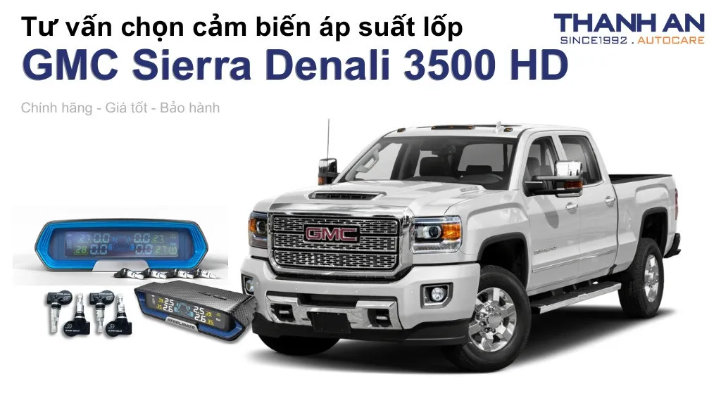 Cảm biến áp suất lốp xe GMC Sierra Denali 3500 HD loại nào tốt? Bảng giá mới nhất