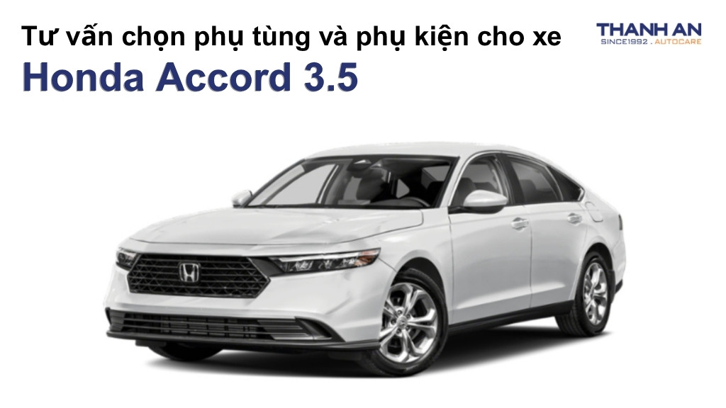 Phụ tùng và phụ kiện xe Honda Accord 3.5