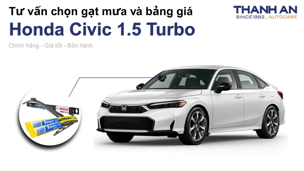 Gạt mưa xe Honda Civic 1.5 Turbo loại nào tốt? Bảng giá mới nhất