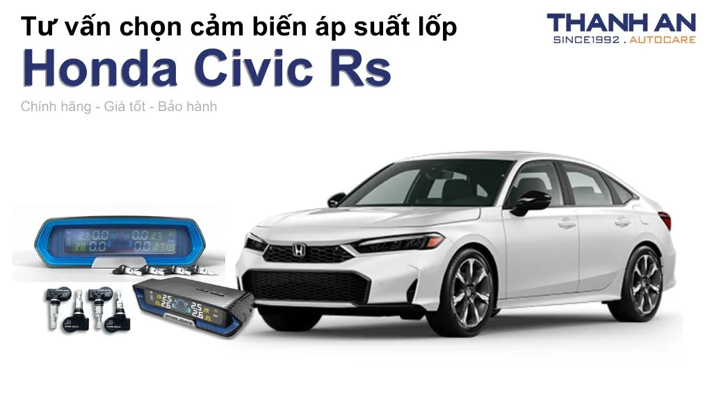 Cảm biến áp suất lốp xe Honda Civic Rs loại nào tốt? Bảng giá mới nhất