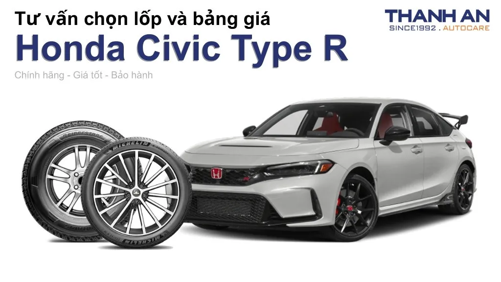 Lốp xe Honda Civic Type R giá bao nhiêu? Sử dụng các kích thước nào?