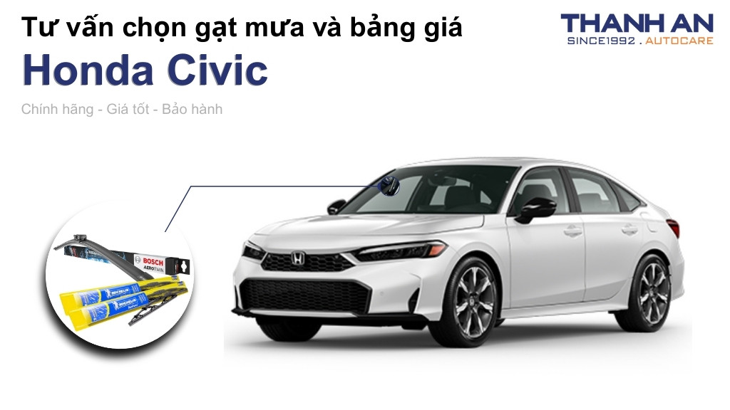 Gạt mưa xe Honda Civic loại nào tốt? Bảng giá mới nhất
