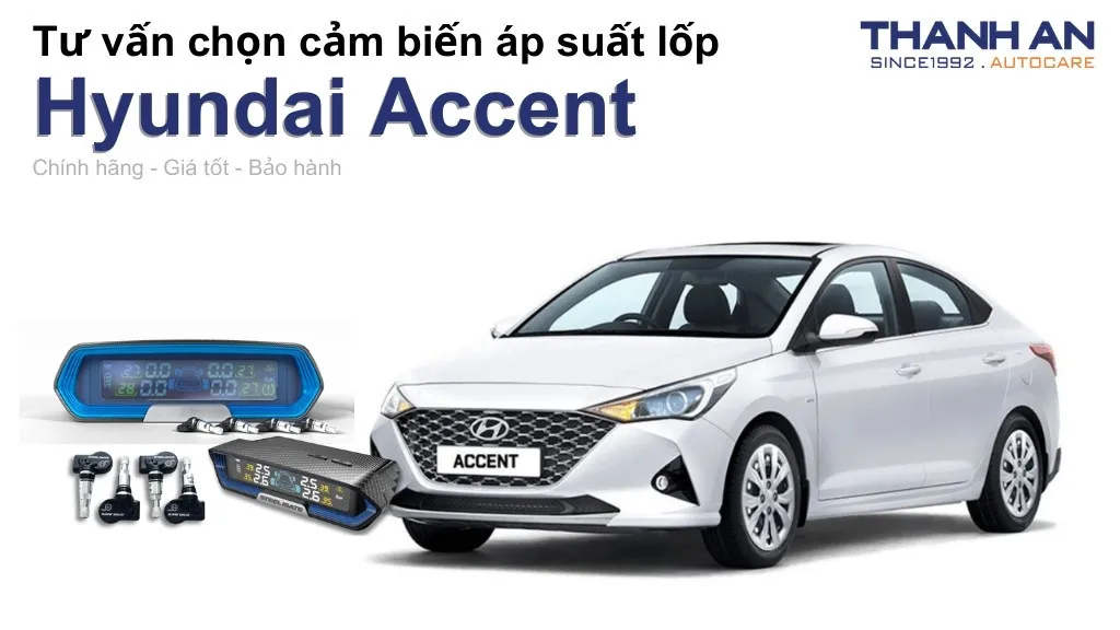 Cảm biến áp suất lốp xe Hyundai Accent loại nào tốt? Bảng giá mới nhất
