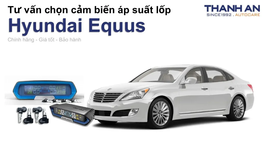 Cảm biến áp suất lốp xe Hyundai Equus loại nào tốt? Bảng giá mới nhất