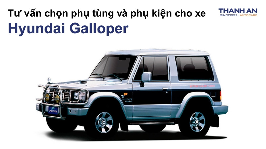 Phụ tùng và phụ kiện xe Hyundai Galloper