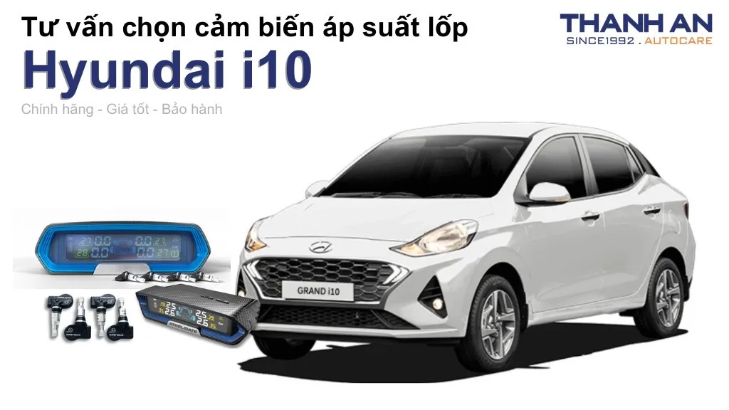 Cảm biến áp suất lốp xe Hyundai i10 loại nào tốt? Bảng giá mới nhất