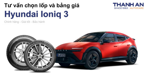 hyundai-ioniq-3-nen-thay-lop-gi-chi-phi-bao-nhieu