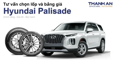 hyundai-palisade-nen-thay-lop-gi-chi-phi-bao-nhieu