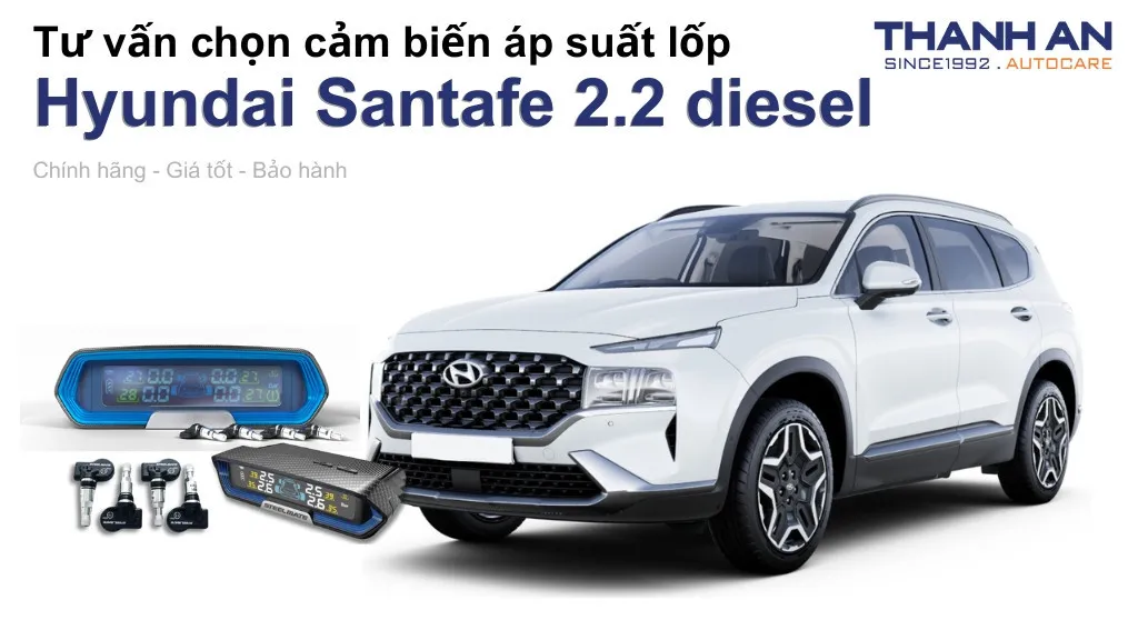 Cảm biến áp suất lốp xe Hyundai Santafe 2.2 diesel loại nào tốt? Bảng giá mới nhất