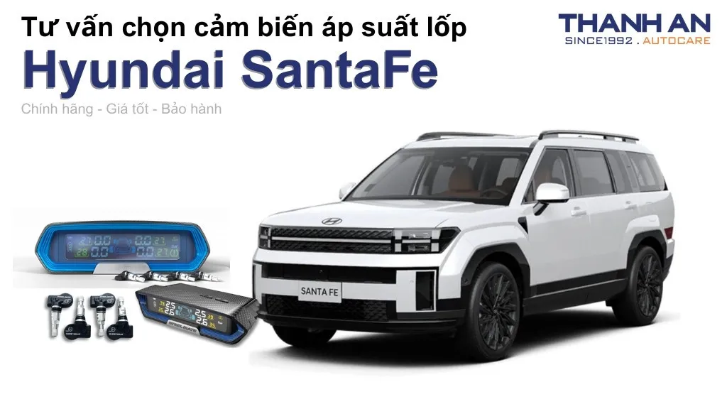 Cảm biến áp suất lốp xe Huyndai Santa Fe loại nào tốt? Bảng giá mới nhất