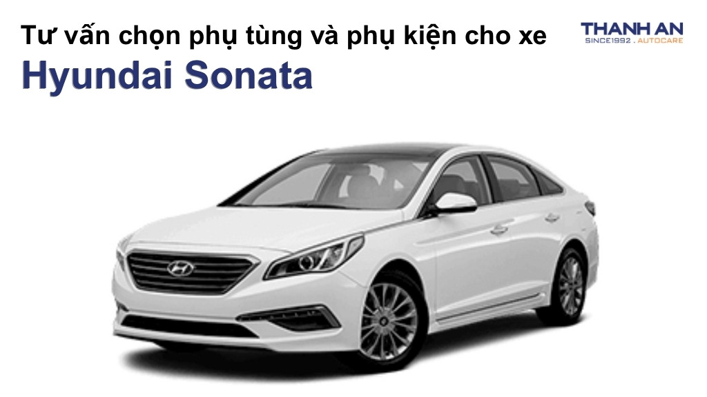 Phụ tùng và phụ kiện xe Hyundai Sonata