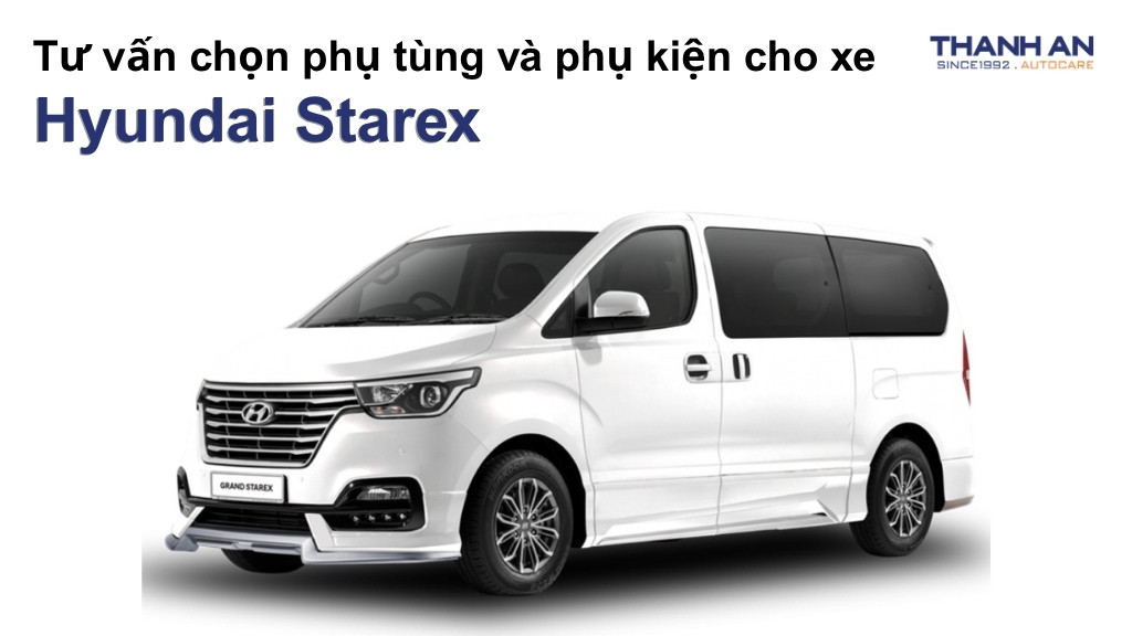 Phụ tùng và phụ kiện xe Hyundai Starex