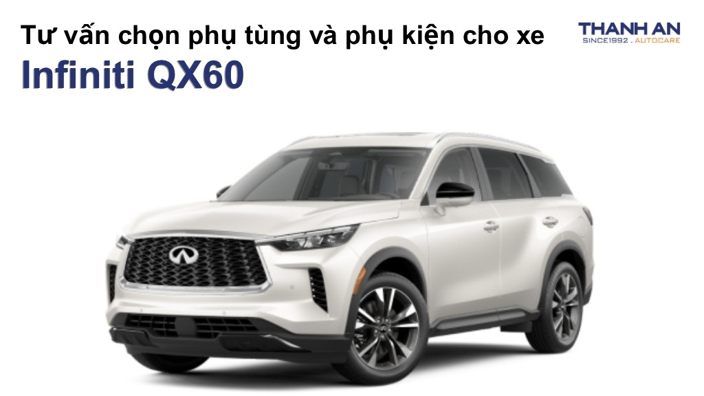 Phụ tùng và phụ kiện xe Infiniti QX60