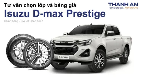isuzu-d-max-prestige-nen-thay-lop-gi-chi-phi-bao-nhieu